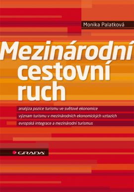 MEZINÁRODNÍ CESTOVNÍ RUCH/GRADA