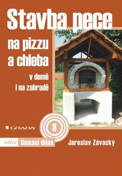 STAVBA PECE NA PIZZU A CHLEBA/GRADA