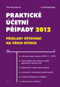 PRAKTICKÉ ÚČETNÍ PŘÍPADY 2012/GRADA