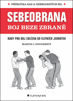 SEBEOBRANA: BOJ BEZE ZBRANĚ