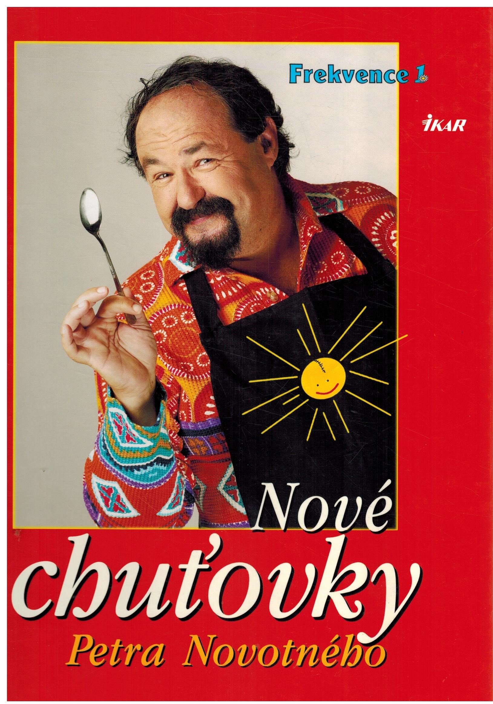 NOVÉ CHUŤOVKY PETRA NOVOTNÉHO