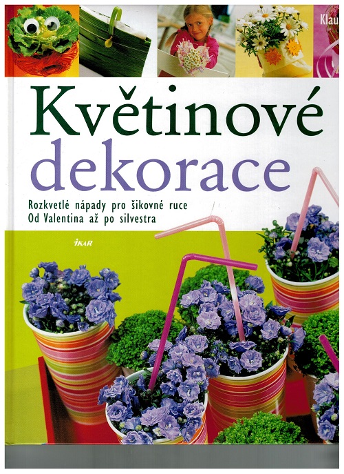 KVĚTINOVÉ DEKORACE