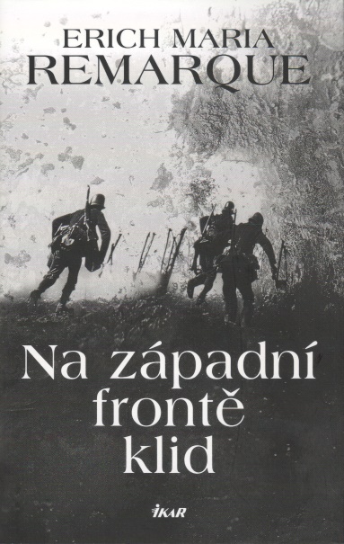 NA ZÁPADNÍ FRONTĚ KLID