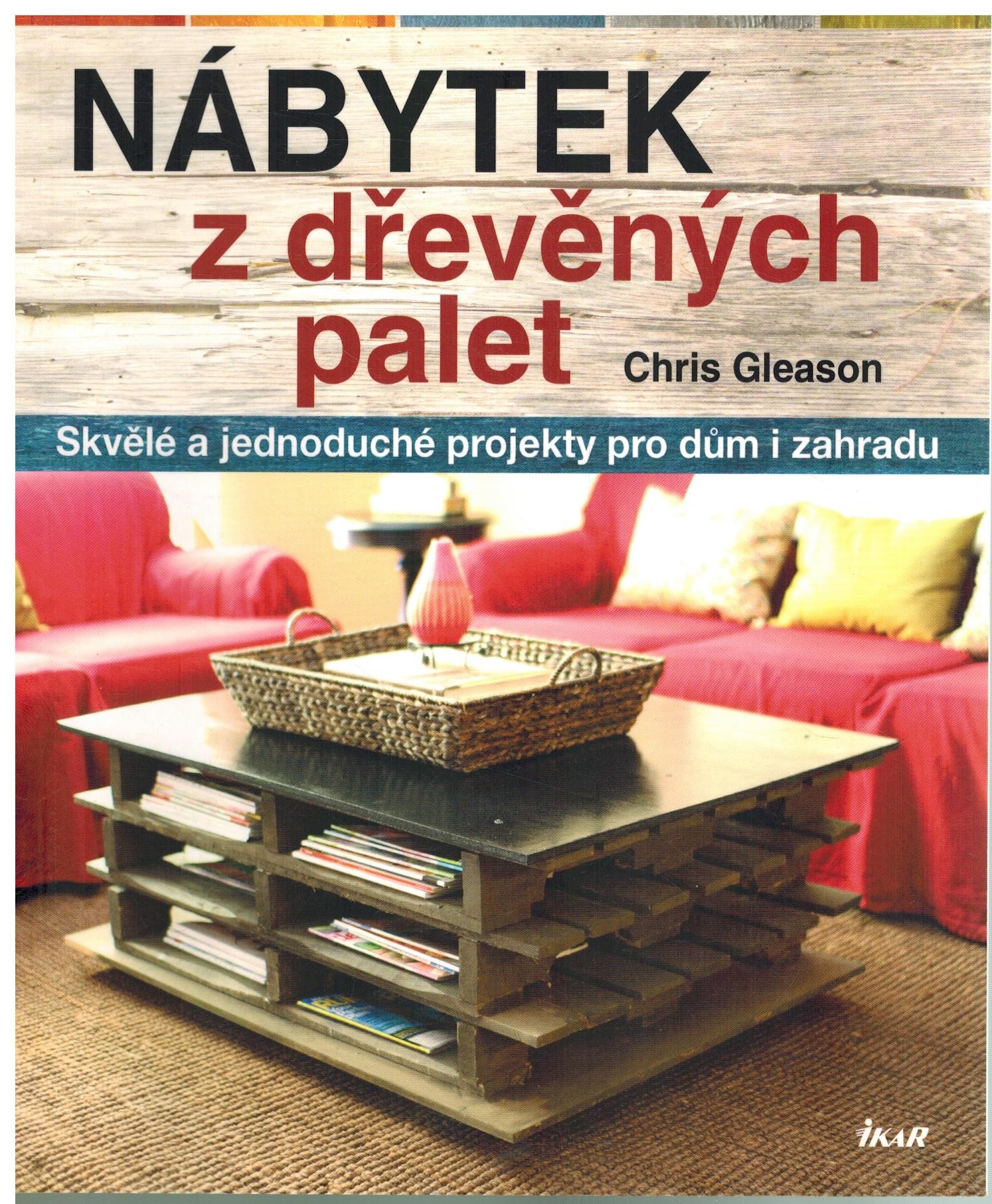 NÁBYTEK Z DŘEVĚNÝCH PALET