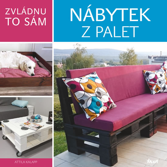 NÁBYTEK Z PALET ZVLÁDNU TO SÁM