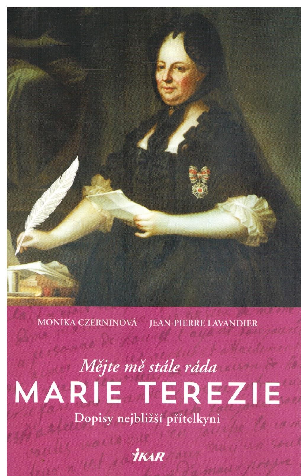 MĚJTE MĚ STÁLE RÁDA MARIE TEREZIE