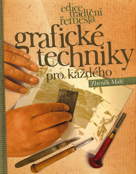 GRAFICKÉ TECHNIKY PRO KAŽDÉHO/CP