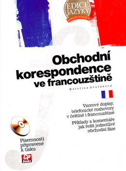 OBCHODNÍ KORESPONDENCE VE FRANCOUZŠTINĚ (+CD)