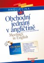 OBCHODNÍ JEDNÁNÍ V ANGLIČTINĚ (+ CD ROM)