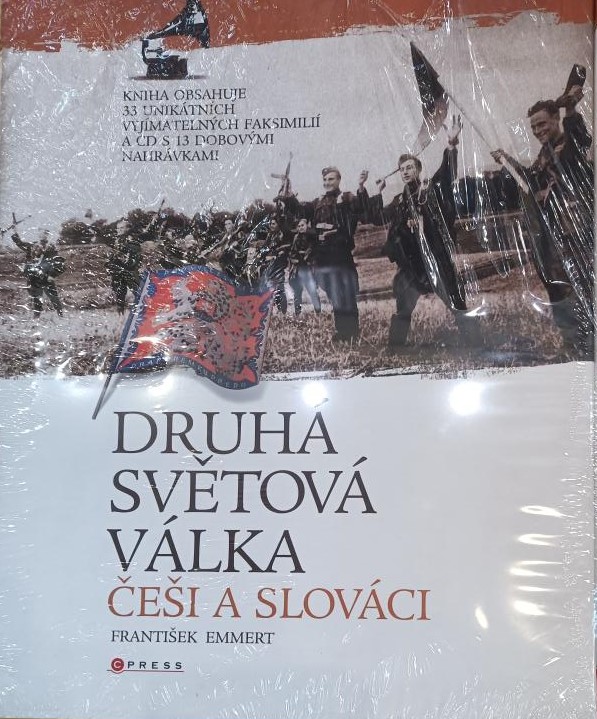 DRUHÁ SVĚTOVÁ VÁLKA ČEŠI A SLOVÁCI
