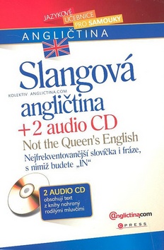 SLANGOVÁ ANGLIČTINA+2CD/CP