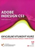 ADOBE INDESIGN CS3-OF.VÝUK.KURZ/CP