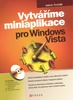 VYTVÁŘÍME MINIAPLIKACE PRO WINDOWS VISTA/CP