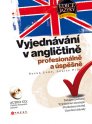 VYJEDNÁVÁNÍ V ANGLIČTINĚ-PROFESIONÁLNĚ/CP