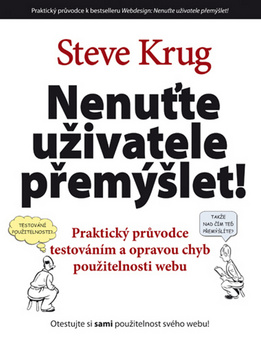 NENUŤTE UŽIVATELE PŘEMÝŠLET!/CP