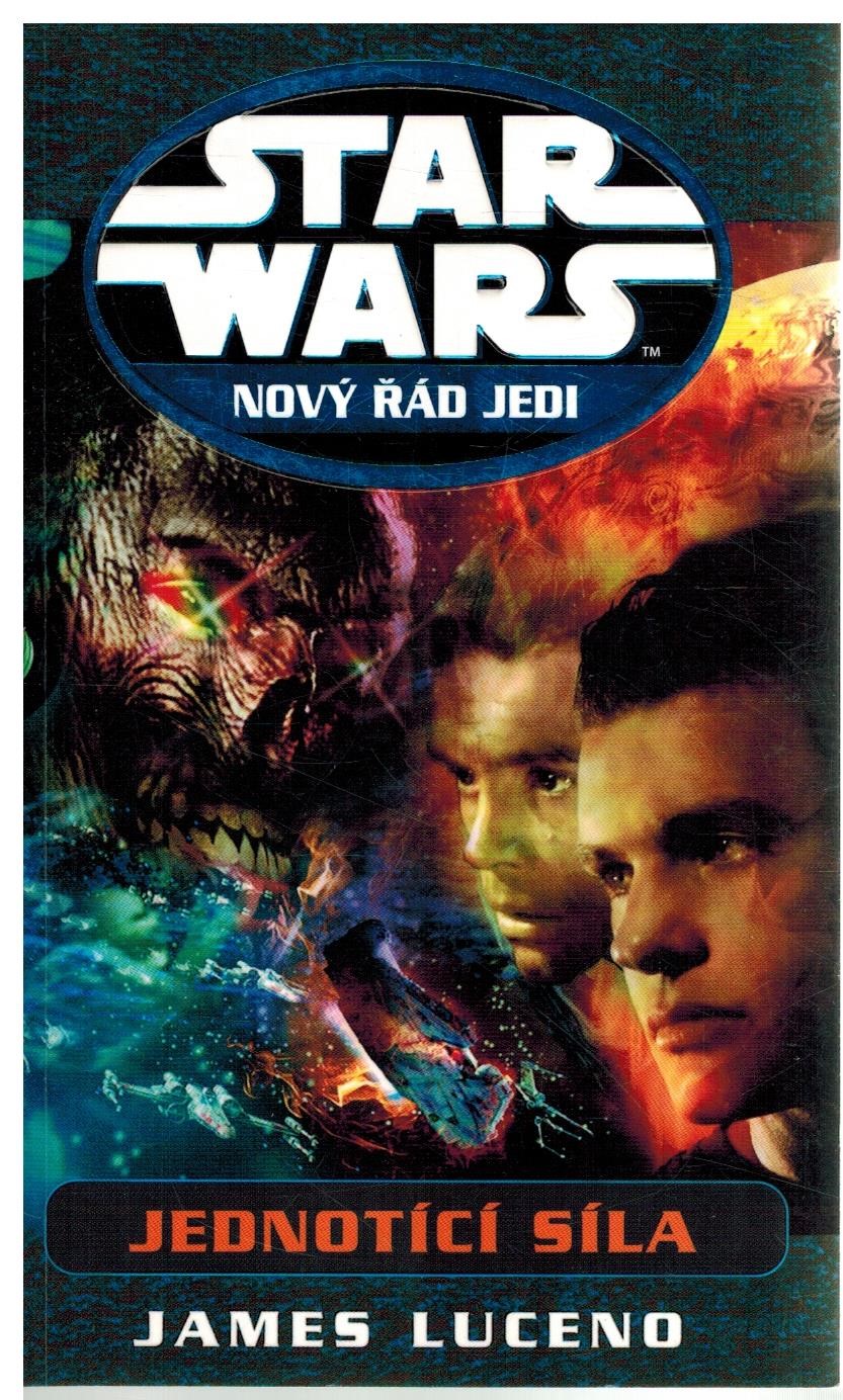 STAR WARS - NOVÝ ŘÁD JEDI - JEDNOTÍCÍ SÍ