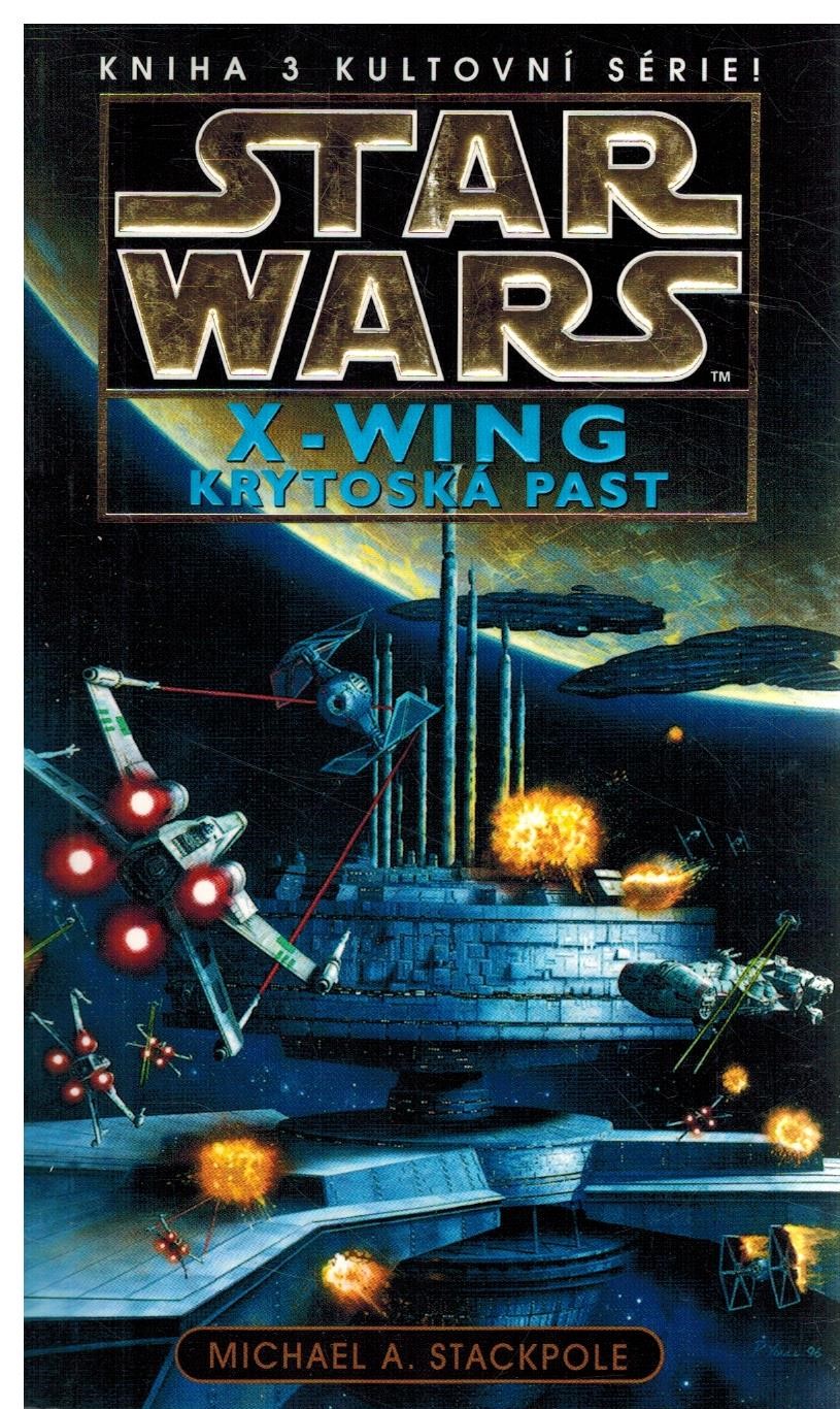 STAR WARS - X-WINGS 3 - KRYTOSKÁ PAST