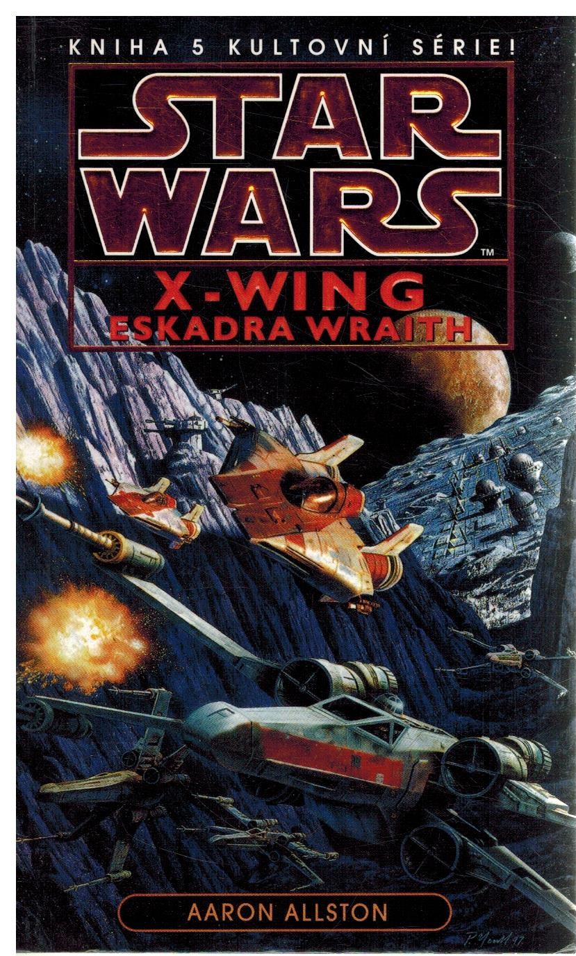 STAR WARS - X-WING 5 - ESKADRA WRAITH