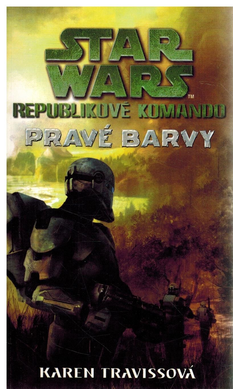 STAR WARS - REPUBLIKOVÉ KOMANDO III - PRAVÉ BARVY