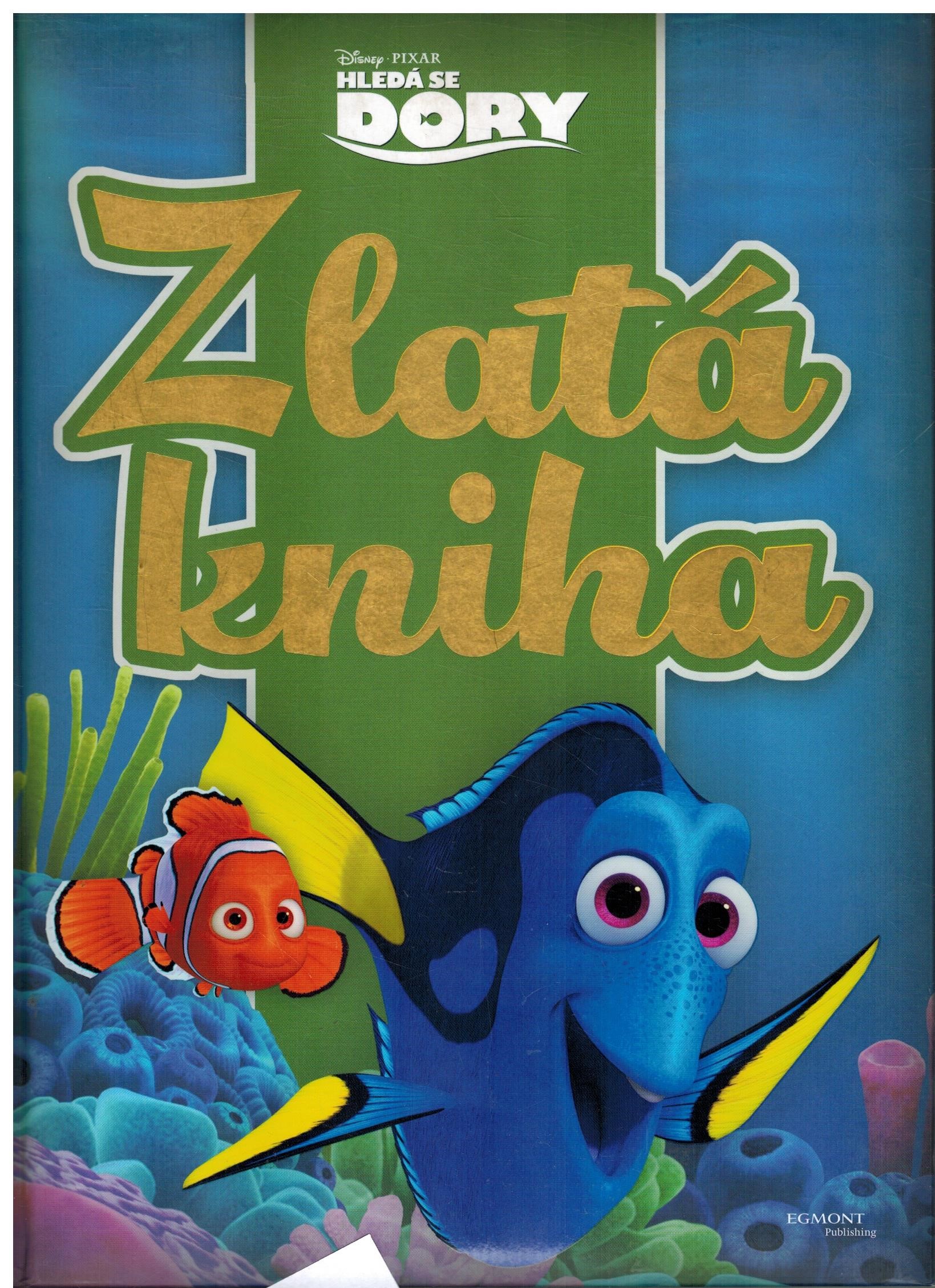 HLEDÁ SE DORY ZLATÁ KNIHA