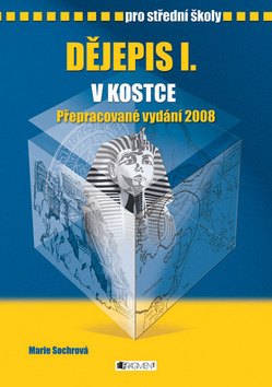 DĚJEPIS I V KOSTCE PRO STŘEDNÍ ŠKOLY
