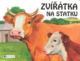 ZVÍŘÁTKA NA STATKU