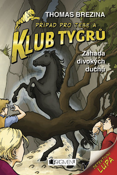 KLUB TYGRŮ ZÁHADA DIVOKÝCH DUCHŮ