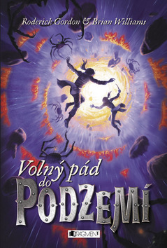 VOLNÝ PÁD DO PODZEMÍ (3.DÍL)