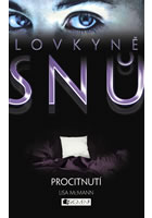 LOVKYNĚ SNŮ-PROCITNUTÍ/FRAGMENT