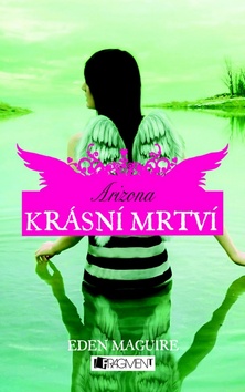 KRÁSNÍ MRTVÍ - ARIZONA (2)