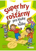 SUPER HRY A ROŠŤÁRNY PRO KLUKY A HOLKY