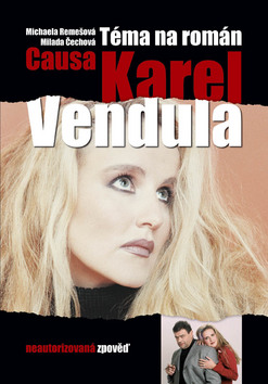 TÉMA NA ROMÁN CAUSA KAREL VENDULA