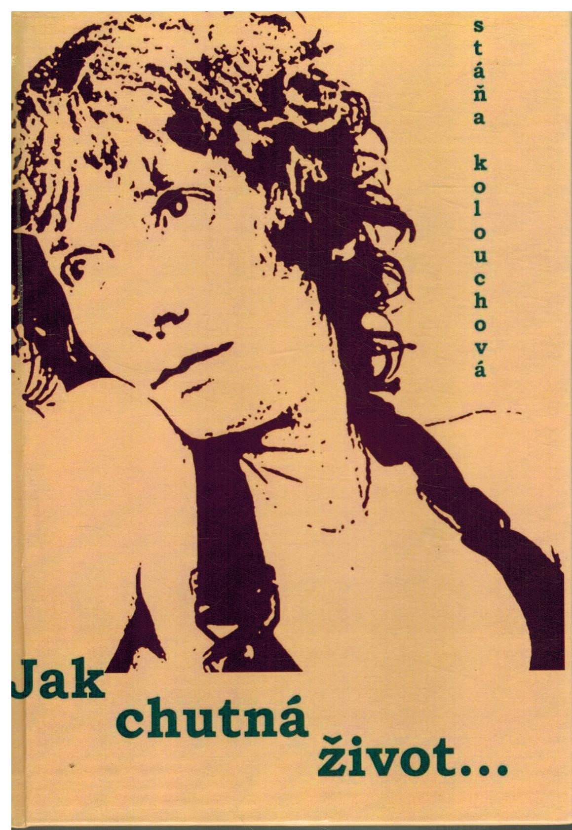 JAK CHUTNÁ ŽIVOT