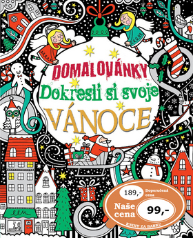 DOKRESLI SI SVOJE VÁNOCE - DOMALOVÁNKY