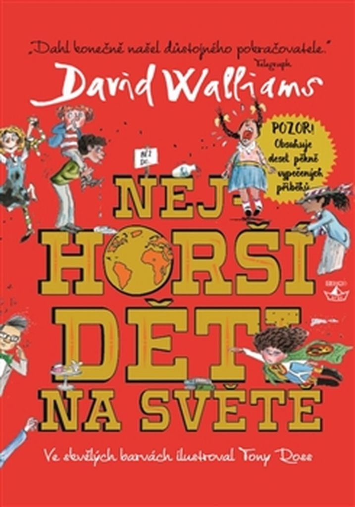 NEJHORŠÍ DĚTI NA SVĚTĚ 1