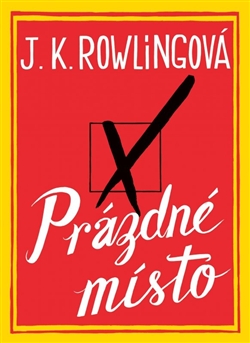 PRÁZDNÉ MÍSTO  J.K.ROWLINGOVÁ (ZAŽLOUTLÁ, POSLEDNÍ KUS)