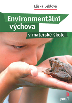 ENVIROMENTÁLNÍ VÝCHOVA V MATEŘSKÉ ŠKOLE