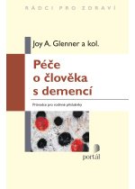 PÉČE O ČLOVĚKA S DEMENCÍ