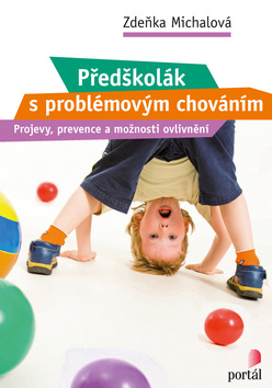 PŘEDŠKOLÁK S PROBLÉMOVÝM CHOVÁNÍM