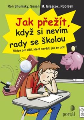 JAK PŘEŽÍT,KDYŽ SI NEVÍM RADY SE ŠKOLOU