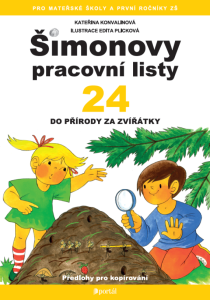 ŠIMONOVY PRACOVNÍ LISTY 24 DO PŘÍRODY ZA ZVÍŘÁTKY