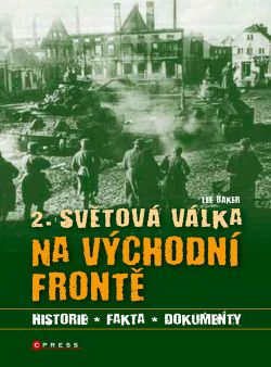 2.SVĚTOVÁ VÁLKA NA VÝCHODNÍ FRONTĚ