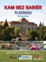 KAM BEZ BARIÉR - PLZEŇSKO