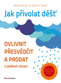 JAK PŘIVOLAT DÉŠŤ/BIZ BOOKS