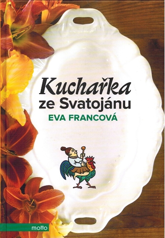 Obálka knihy KUCHAŘKA ZE SVATOJÁNU od autora Francová Eva
