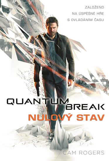 QUANTUM BREAK NULOVÝ STAV