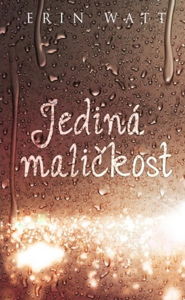 JEDINÁ MALIČKOST