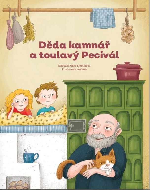 DĚDA KAMNÁŘ A TOULAVÝ PECIVÁL