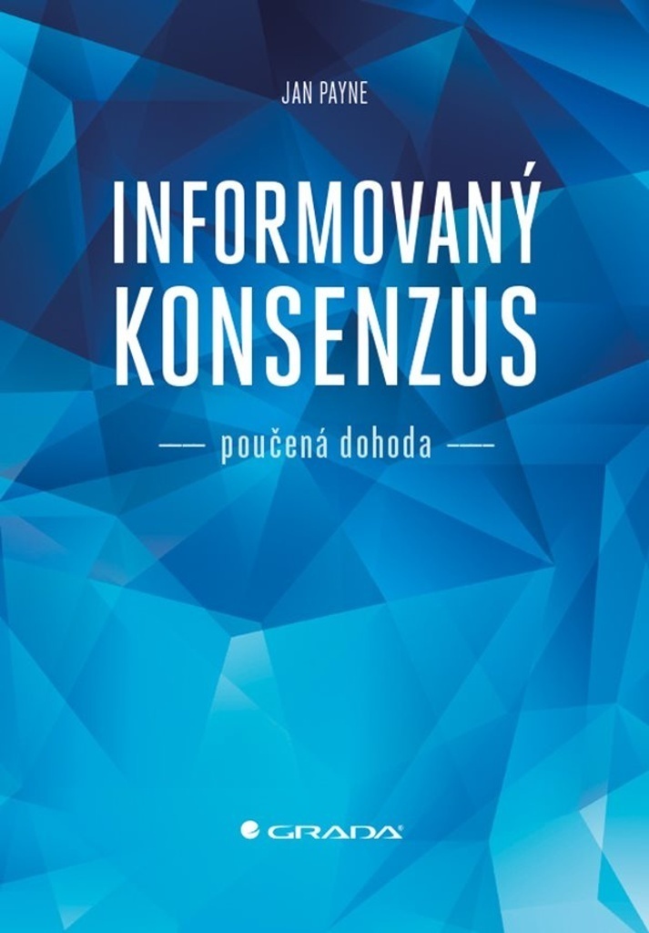 INFORMOVANÝ KONSENZUS