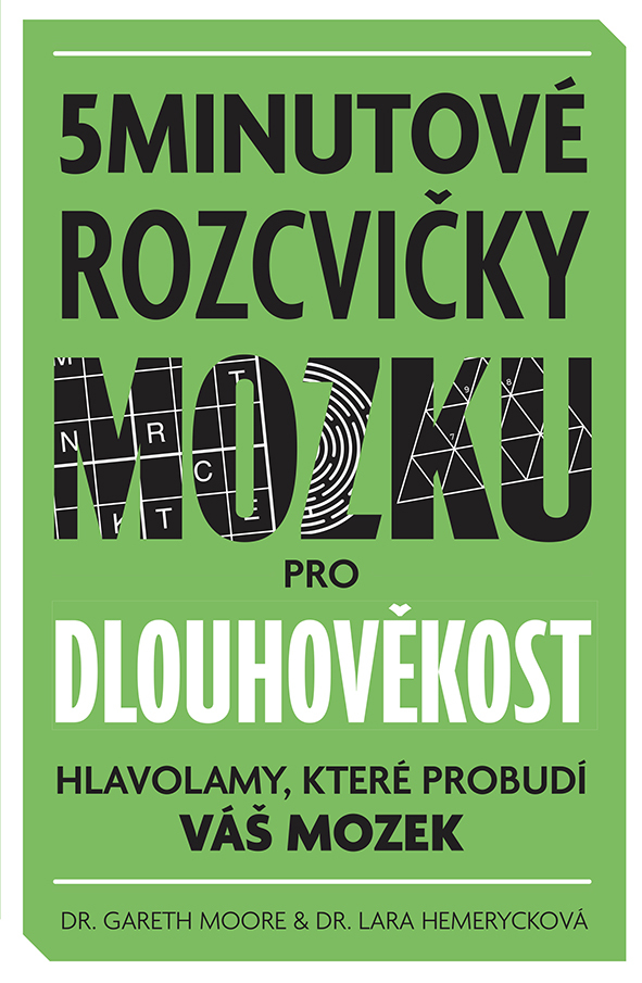 5MINUTOVÉ ROZCVIČKY MOZKU PRO DLOUHOVĚKOST